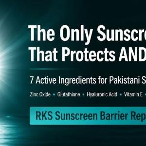 RKS Sunscreen Barrier Repair: The Only Sunscreen That Protects AND Heals Pakistani Skin